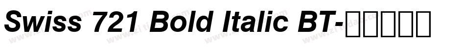 Swiss 721 Bold Italic BT字体转换